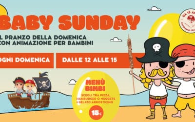 Baby Sunday : pranzo della domenica con animazione per bambini