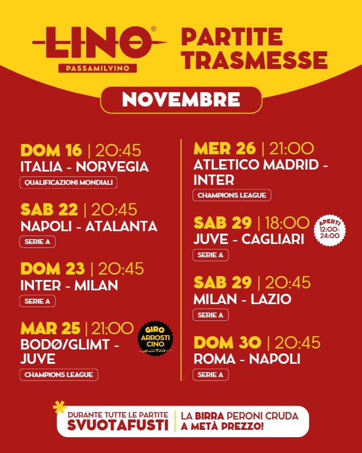 calendario-partite-NOVEMBRE-2di2-svuotafusti-giro-arrosticino-al-ristorante-linopassamilvino-di-torino la seconda parte del calendario partite trasmesse al ristorante Linopassamilvino di Torino, per le quali è attivo lo SvuotaFusti con il 50% di sconto sulla birra Peroni Cruda, a metà prezzo. E 2 partite al mese con il Giro Arrosticino, menu con arrosticini a volontà con numero chiuso.