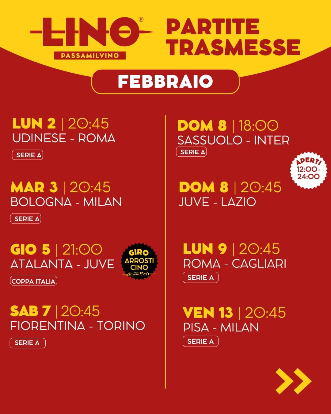 calendario delle partite trasmesse dal ristorante Linopassamilvino di Torino, con svuotafusti e giro arrosticino l'all you can eat di arrosticini