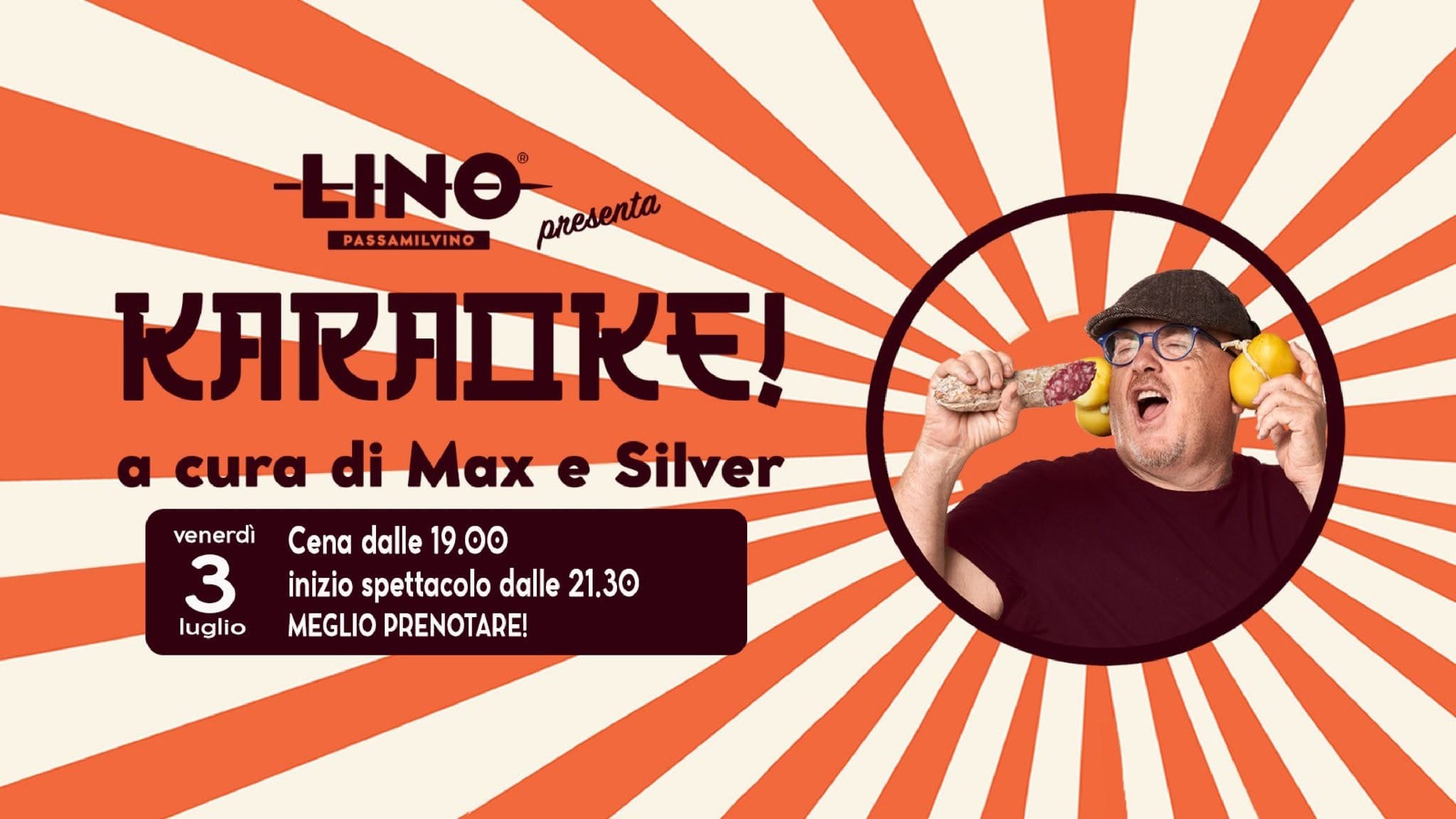 serata karaoke a Torino, venerdì 3 luglio 2026 al ristorante Linopassamilvino, a cura di Max e Silver dalle 21.30, cena alla carta dalle 19.00 - Vieni a cantare con noi! Ingresso gratuito